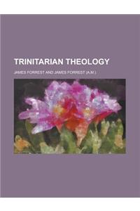 Trinitarian Theology