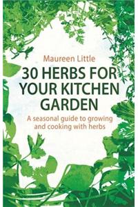 30 Herbs for Your Kitchen Garden