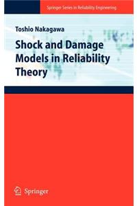 Shock and Damage Models in Reliability Theory