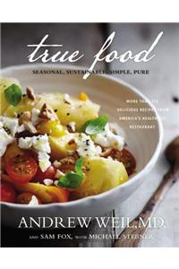 True Food: Seasonal, Sustainable, Simple, Pure