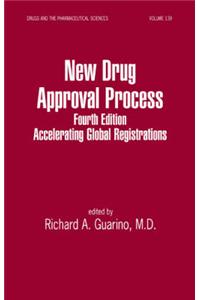New Drug Approval Process: Accelerating Global Registrations