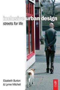 Inclusive Urban Design: Streets for Life