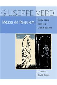 Messa Da Requiem: Critical Edition Study Score