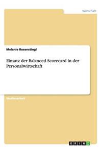 Einsatz Der Balanced Scorecard in Der Personalwirtschaft
