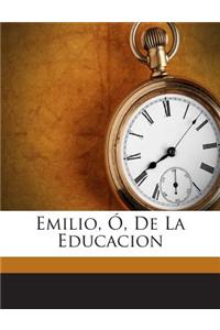 Emilio, O, de La Educacion