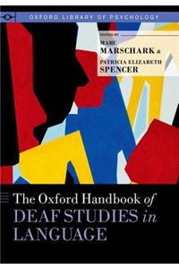 The Oxford Handbook of Deaf Studies in Language