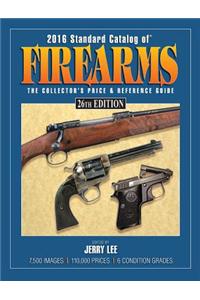 Standard Catalog of Firearms: The Collector's Price & Reference Guide