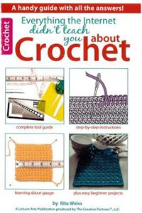 Everything the Internet Didn't Teach You About Crochet
