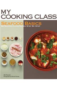 Seafood Basics: 86 Recipes Illustrated Step by Step