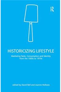 Historicizing Lifestyle
