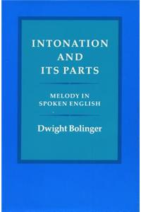 Intonation and Its Parts: Melody in Spoken English