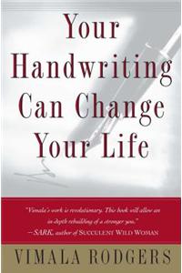 Your Handwriting Can Change Your Life