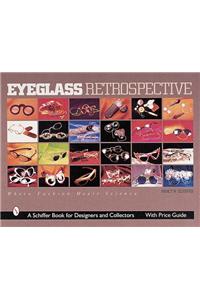 Eyeglass Retrospective