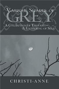Various Shades of Grey