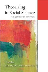 Theorizing in Social Science