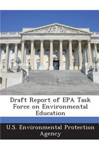 Draft Report of EPA Task Force on Environmental Education