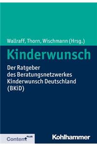 Kinderwunsch: Der Ratgeber Des Beratungsnetzwerkes Kinderwunsch Deutschland (Bkid)