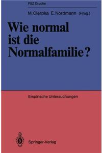 Wie Normal ist die Normalfamilie?