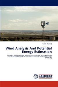 Wind Analysis and Potential Energy Estimation