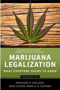Marijuana Legalization: What Everyone Needs to Know(r)