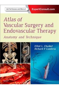 Atlas of Vascular Surgery and Endovascular Therapy: Anatomy and Technique