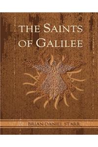 The Saints of Galilee: The Saints of the Five Generations of Galilee