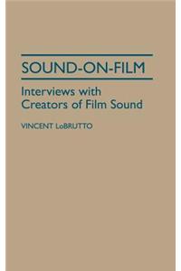 Sound-On-Film: Interviews with Creators of Film Sound