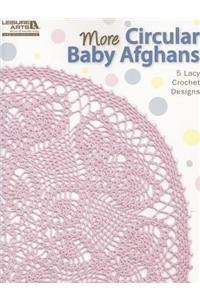 More Circular Baby Afghans (Leisure Arts #5517)