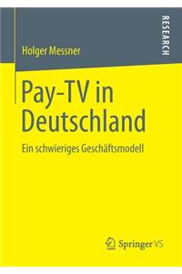 Pay-TV in Deutschland: Ein Schwieriges Geschaftsmodell