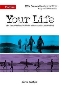 Your Life - KS4 Co-Ordinator's File