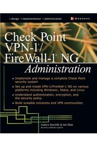 Check Point NG FireWall-1/VPN-1 Administration