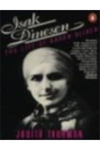 Isak Dinesen: Life Of Karen Blixen