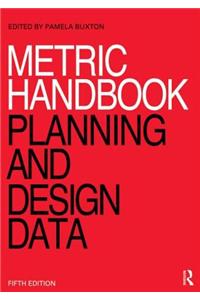 Metric Handbook: Planning and Design Data