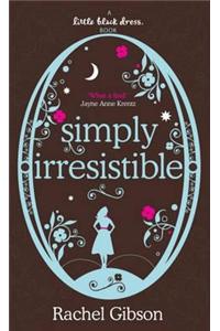 Simply Irresistible