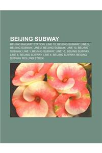 Beijing Subway: Beijing Railway Station, Line 10, Beijing Subway, Line 5, Beijing Subway, Line 2, Beijing Subway, Line 13, Beijing Sub