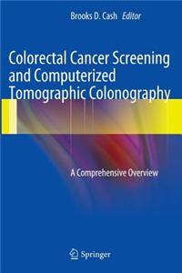 Colorectal Cancer Screening and Computerized Tomographic Colonography