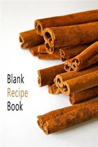 Blank Recipe Book: A Journal for You to Write Your Favorite Recipes In: A Blank Cookbook for Collecting Your Very Best Recipes