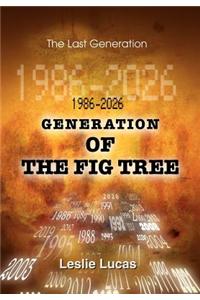 1986-2026 Generation of the Fig Tree