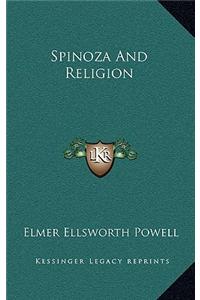 Spinoza and Religion