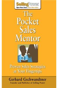 The Pocket Sales Mentor: Proven Sales Strategies at Your Fingertips