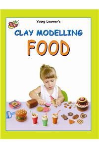 Clay Modelling Food