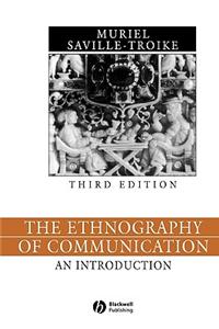 The Ethnography of Communication: The Essential Readings