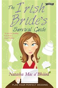 The Irish Bride's Survival Guide: Plan Your Perfect Wedding