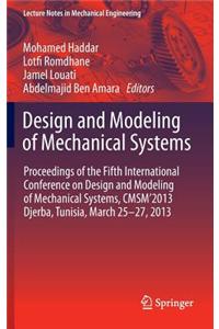 Design and Modeling of Mechanical Systems