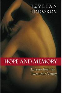 Hope and Memory: Lessons from the Twentieth Century