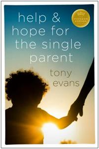 Help & Hope for the Single Parent