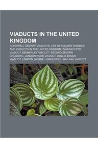 Viaducts in the United Kingdom: Cornwall Railway Viaducts, List of Railway Bridges and Viaducts in the United Kingdom, Wharncliffe Viaduct