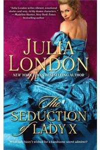 The Seduction of Lady X