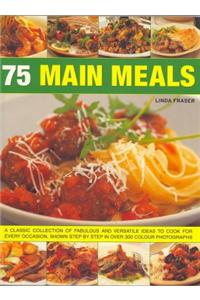 75 MAIN MEALS