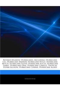 Articles on Retired Atlantic Hurricanes, Including: Hurricane Lili, Hurricane Andrew, Hurricane Hugo, Hurricane Mitch, Hurricane Floyd, Hurricane Alic